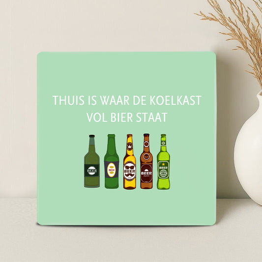 Tegel - Thuis is waar de koelkast vol bier staat