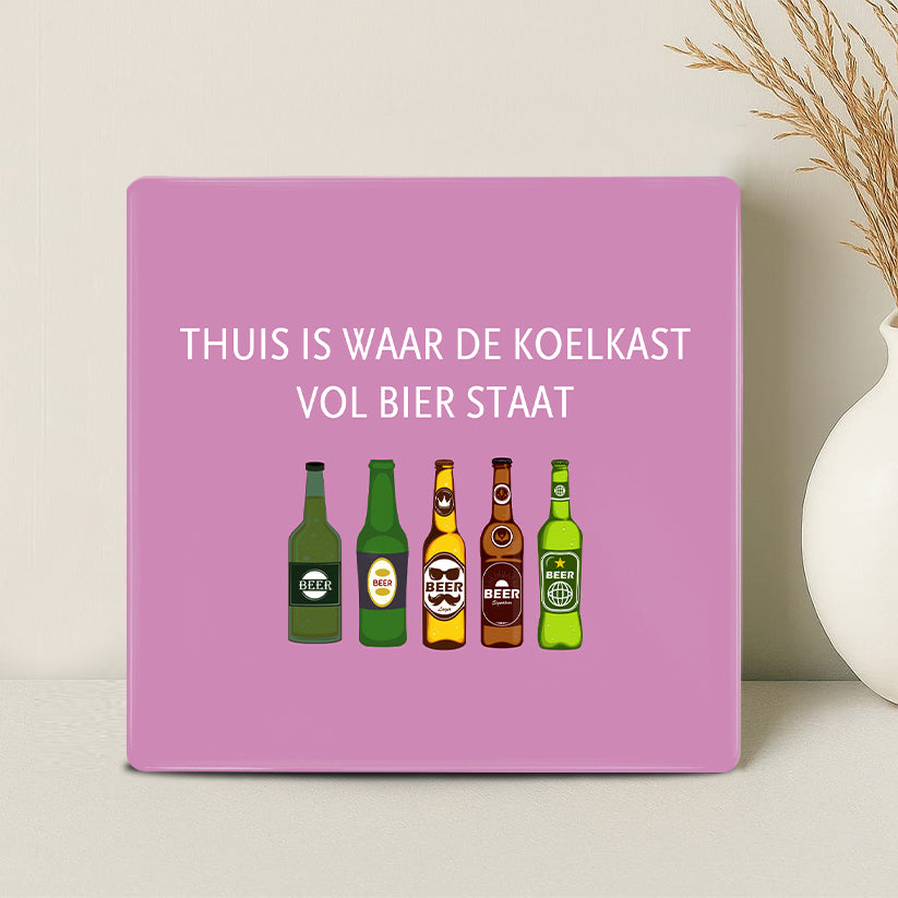 Tegel - Thuis is waar de koelkast vol bier staat - Printazzy