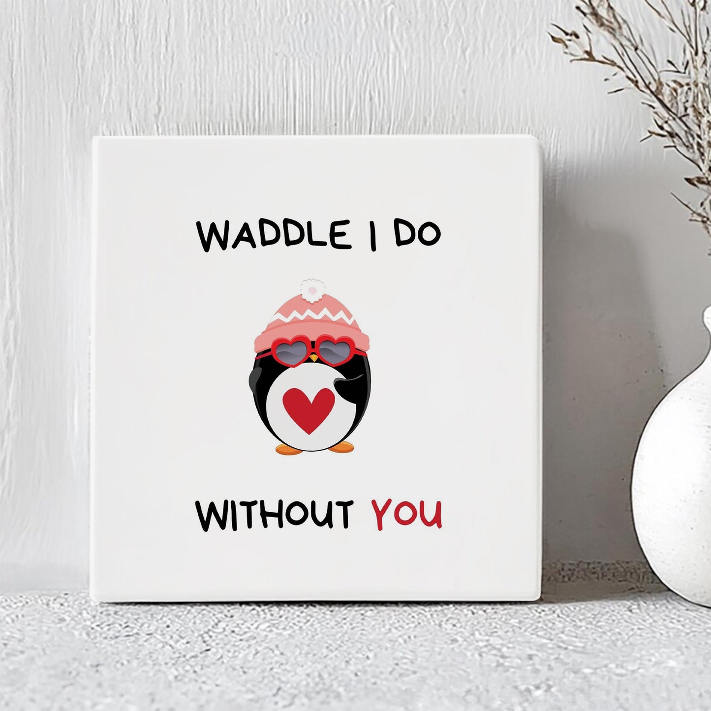 Tegel - Waddle I Do Without You