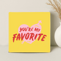 Tegel - You're My Favorite - Printazzy
