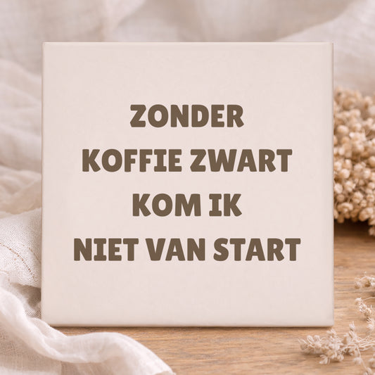 Tegel - Zonder koffie zwart