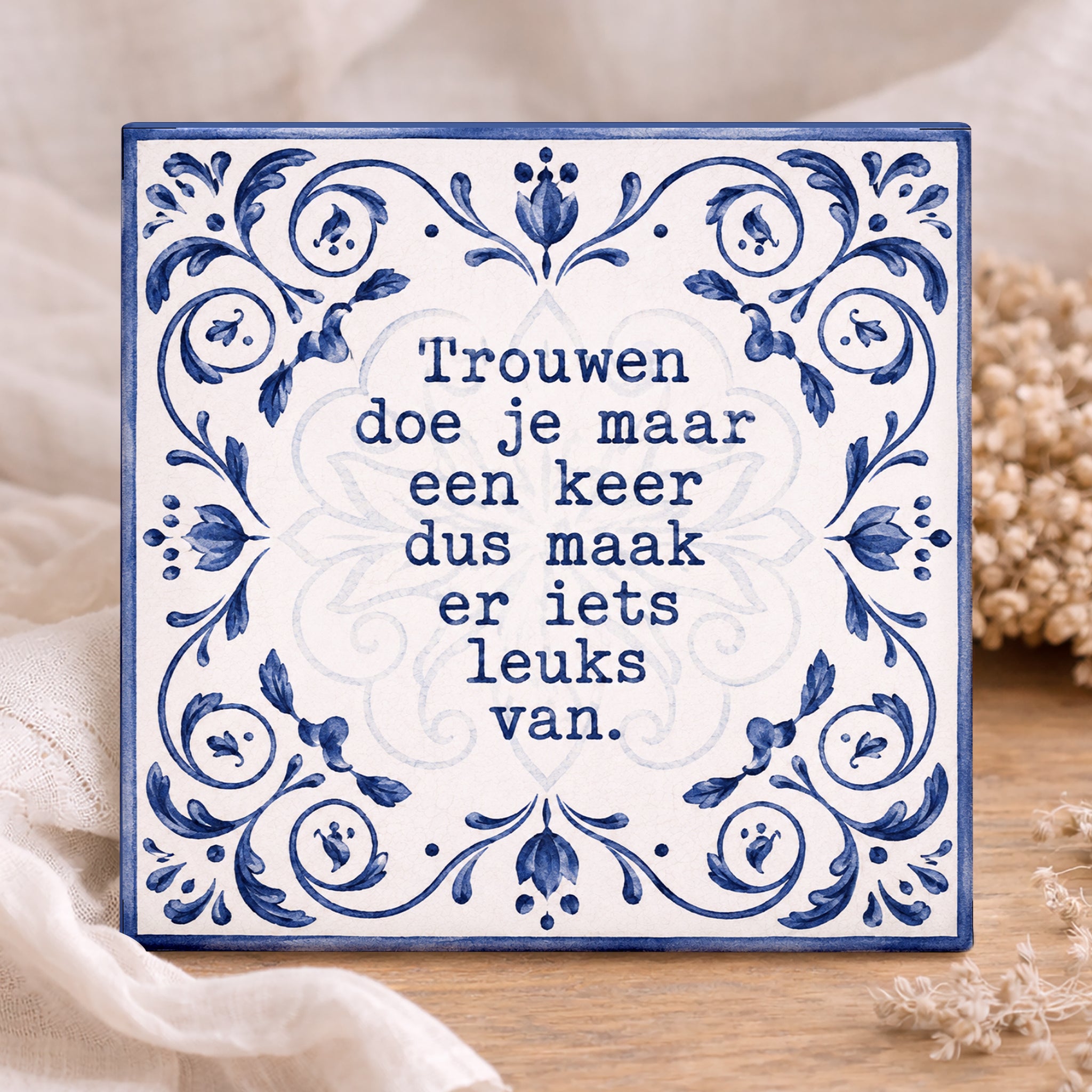 Trouwtegel - Maar 1 x
