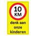 Waarschuwingsstickers 10 KM - Denk aan onze Kinderen - Veiligheid voor Kinderen