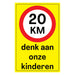 Waarschuwingsstickers 20 KM - Denk aan onze Kinderen - Veiligheid voor Kinderen