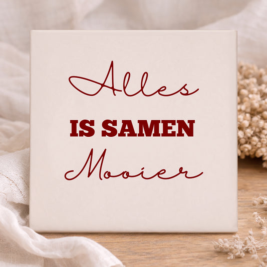 Tegel - Alles is Samen Mooier
